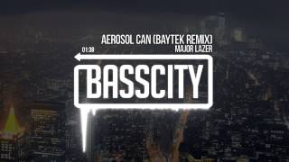 Major Lazer  Aerosol Can Baytek Remix [upl. by Einner478]