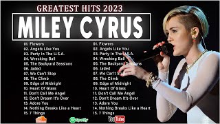 Miley Cyrus Greatest Hits  Best Songs Of Miley Cyrus Playlist 2023 [upl. by Maghutte]