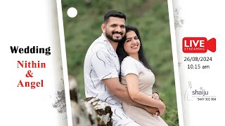 NITHIN amp ANGEL  WEDDING  LIVE STREAMING  2682024  TIME  1015 AM [upl. by Nyrrad]