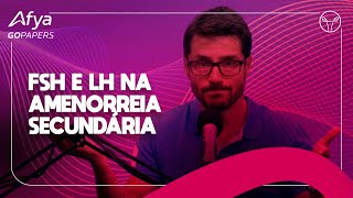 Como interpretar os valores do FSH e LH na amenorreia secundária [upl. by Narret276]