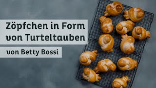 Turtel Täubchen Zopf  Anleitung von Betty Bossi [upl. by Cai723]