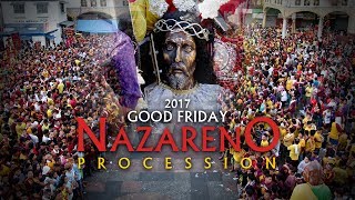 2017  Good Friday Nazareno Procession [upl. by Ahsam]