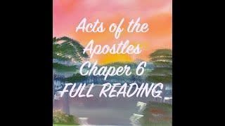 Acts of the Apostles Chapter 6 Full Reading  7 Deacons  Zeal of Stephen acts6 apostles stephen [upl. by Lugar]