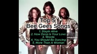 5 Most Popular Songs By the Bee Gees Music Group [upl. by Ahsropal218]