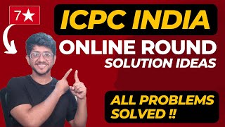 All problem solution ideas of ICPC India 2021 Online round  Unofficial  Vivek Gupta [upl. by Robinett]