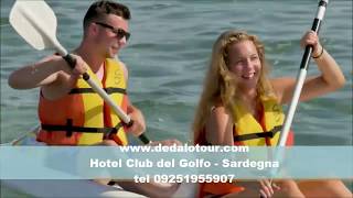 Hotel Club del Golfo  Sardegna  Dedalo Tour [upl. by Alleyne]