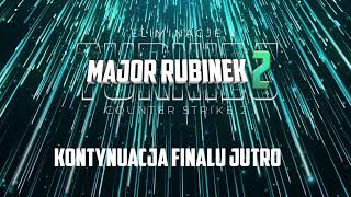 ELIMINACJE DO MAJOR RUBINEK 2 [upl. by Hayila847]