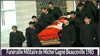 Funéraille militaire de Michel Gagné Beauceville 1985Hier Aujourdhui [upl. by Accem569]