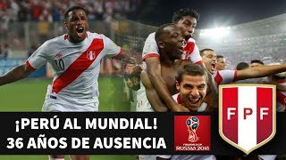 ELIMINATORIAS RUSIA 2018  PERU AL MUNDIAL DESPUES DE 36 AÑOS  HISTORIA DE LOS MUNDIALES [upl. by Carder123]