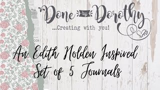 A Collection of Five Edith Holden Inspired Junk Journals [upl. by Gnos]