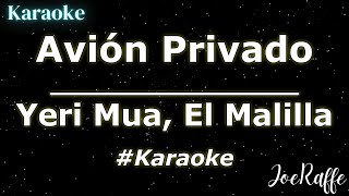 Yeri Mua El Malilla  Avión Privado Karaoke [upl. by Botti]