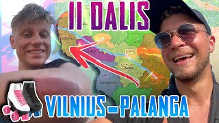 VILNIUS  PALANGA SU RIEDUČIAIS 2 DALIS SU ČESTOVU [upl. by Anirb21]