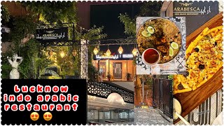 ARABESCA‼️Best indo arabic restaurant in Lucknow😍Turkish pizzakunafaso many arabic cuisine😍 [upl. by Belier]