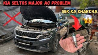 Kia Seltos Major AC Problem  AC Compressor Hi New Lagega 55 Hazar Ka👎 [upl. by Ydna951]