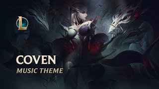 Coven  Official Skins Theme 2021  League of Legends [upl. by Auoy]