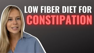 Low Fiber Diet for Constipation [upl. by Crystal526]