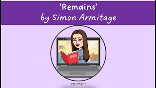 AQA GCSE Simon Armitage  Remains Analysis [upl. by Celine153]