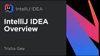 Overview of IntelliJ IDEA [upl. by Lyndes]