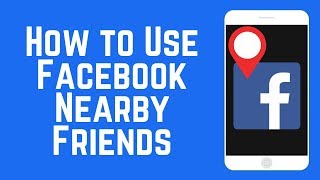 How to Use Facebook Nearby Friends – Meet Up with Close By Friends [upl. by Kemme]