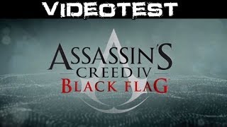 Videotest Assassins creed 4  Black flag HD FR [upl. by Eenot]