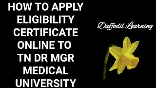 How to apply eligibility certificate online to MGR medical university Tamil nadu [upl. by Islaen984]