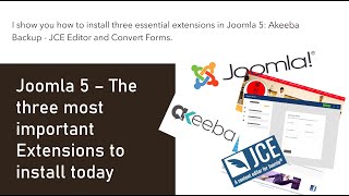 Install Akeeba Backup JCE Editor and Convert Forms in Joomla 5 [upl. by Geraldine]