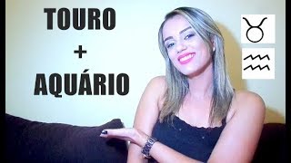 16Touro e Aquário compatibilidade no amor [upl. by Leivad]