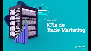 KPIs de Trade Marketing [upl. by Gnaig]