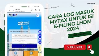 CARA LOG MASUK MYTAX UNTUK ISI EFILING LHDN 2024 [upl. by Jay]