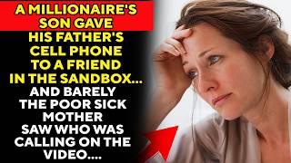 A millionaires son gave his fathers cell phone to a friend in the sandbox And barely the poor [upl. by Enoek716]