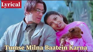 Tumse Milna Baatein Karna  Lyrical Song   Cover by Kiran Sahni  Tere Naam  Udit Alka [upl. by Inalaehon591]