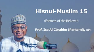 Hisnul Muslim 15  Hausa  Prof Isa Ali Pantami CON [upl. by Inesita]