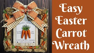 Easy Wreath Tutorial Dollar Tree Easter Wreath  Easy Spring Wreath  Carrot Wreath  Bow Tutorial [upl. by Varrian]