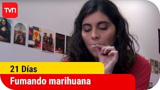 Fumando marihuana  21 días [upl. by Papert]