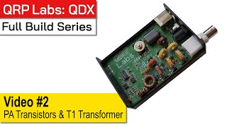 Build Your QRP Labs QDX Part 2 [upl. by Eerok]