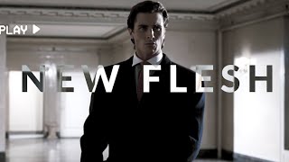 Patrick Bateman  New Flesh [upl. by Nemzaj672]