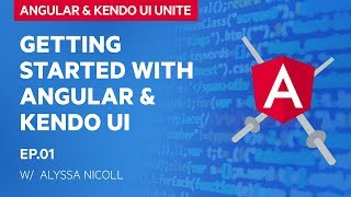 Angular Video 1 Getting Started with Angular amp Kendo UI [upl. by Lenci]