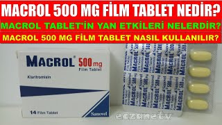 Macrol 500 Mg Film Tablet Nedir Macrol Tabletin Yan Etkileri Nelerdir Macrol Nasıl Kullanılır [upl. by Assenay]