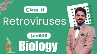 Retroviruses  Chapter 5  Variety of life  Biology Class 11  Lecture8 [upl. by Mordy]