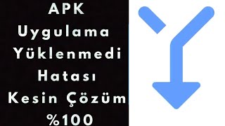 APK Uygulama Yüklenmedi Hatası Kesin Çözüm 2020 Sesli Anlatım  Teknoloji Dünyası [upl. by Keel861]