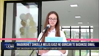 Inagurohet shkolla Meleq Gjozi në fshatin Goriçan të Bashkisë Dimal [upl. by Modnar]