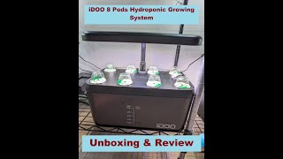 iDOO 8 Pods Hydroponic System  Unboxing amp Review [upl. by Raimes]