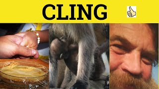 🔵 Cling Clung Clung  Cling Meaning  Clung Examples  Cling Definition [upl. by Dnomaid]