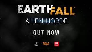 Earthfall Alien Horde Launch Trailer [upl. by Pilif995]