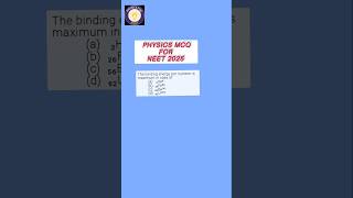 NEET 2025 daily Physics MCQ practice by J Akhter SirBinding Energyyoutubeshorts [upl. by Neelat]