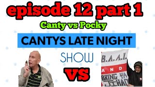 Cantys Late Night Show Ep 18  Canty vs Pocky Part 1 [upl. by Sherurd]