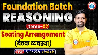 Reasoning Foundation Batch  Reasoning Demo Class 02 Seating Arrangement Reasoning By Sandeep Sir [upl. by Ogir]