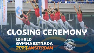 World Gymnaestrada Amsterdam 2023 – Closing Ceremony [upl. by Marella]