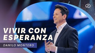 Danilo Montero  Vivir con esperanza  Iglesia Lakewood [upl. by Nylirak35]