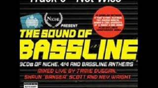 Track 6  Not Wise  The Sound Of Bassline [upl. by Nazler255]